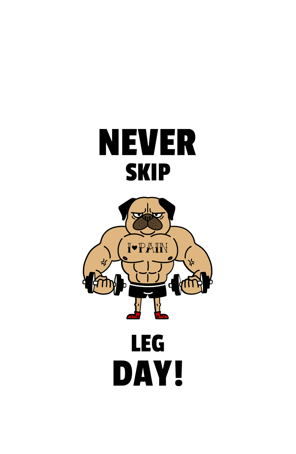 Never Skip Leg Day! - Men's Gym T-shirt