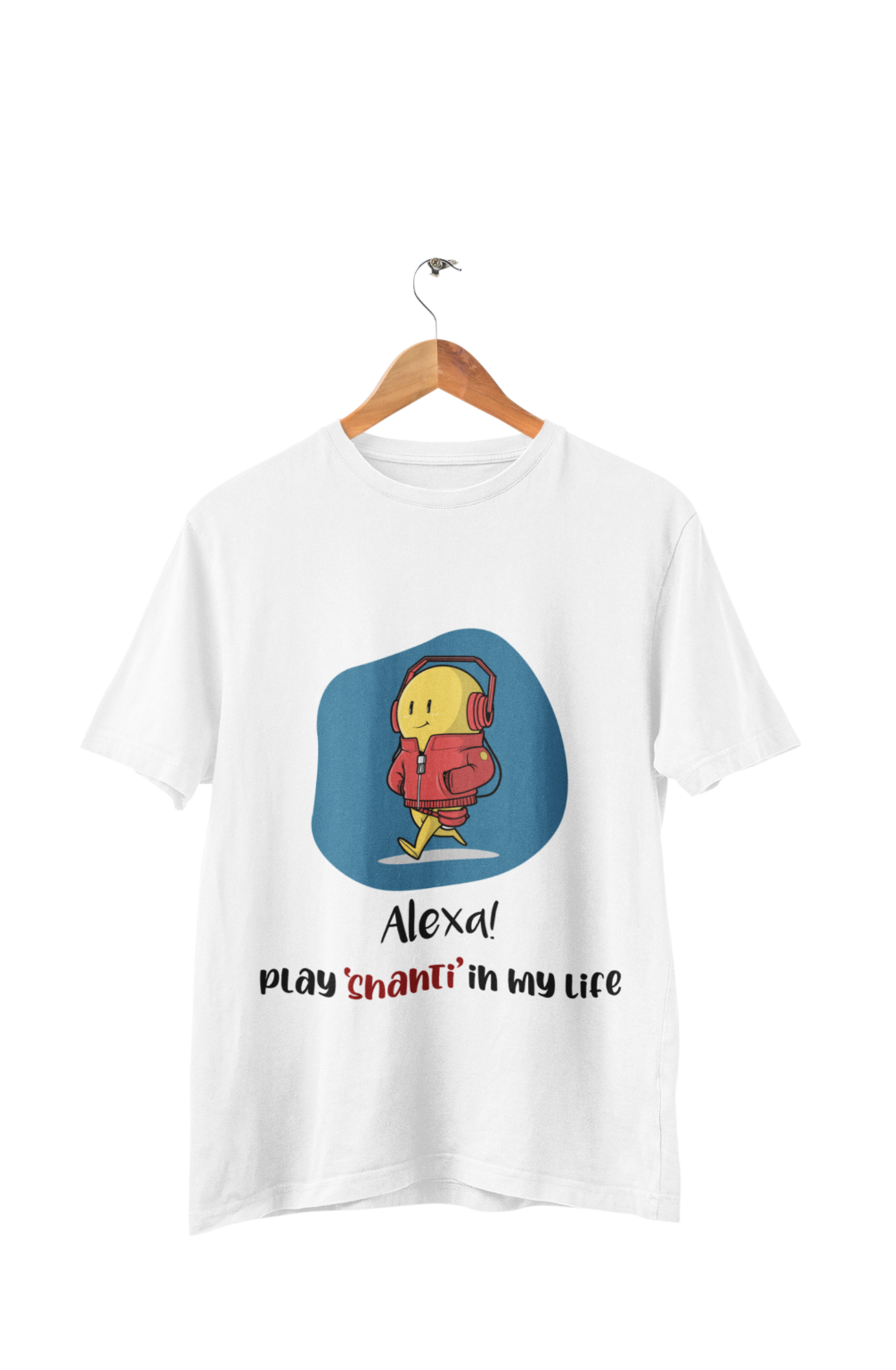 Alexa! Play Shanti - Men's Funny Quote T-shirt