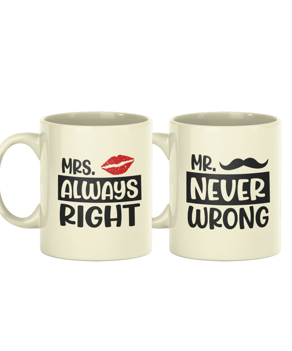 Mr. Never Wrong Mrs. Always Right - Set of 2 Gifting Mugs (325 ml) for Couple