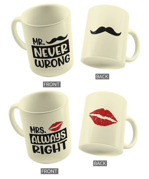 Mr. Never Wrong Mrs. Always Right - Set of 2 Gifting Mugs (325 ml) for Couple