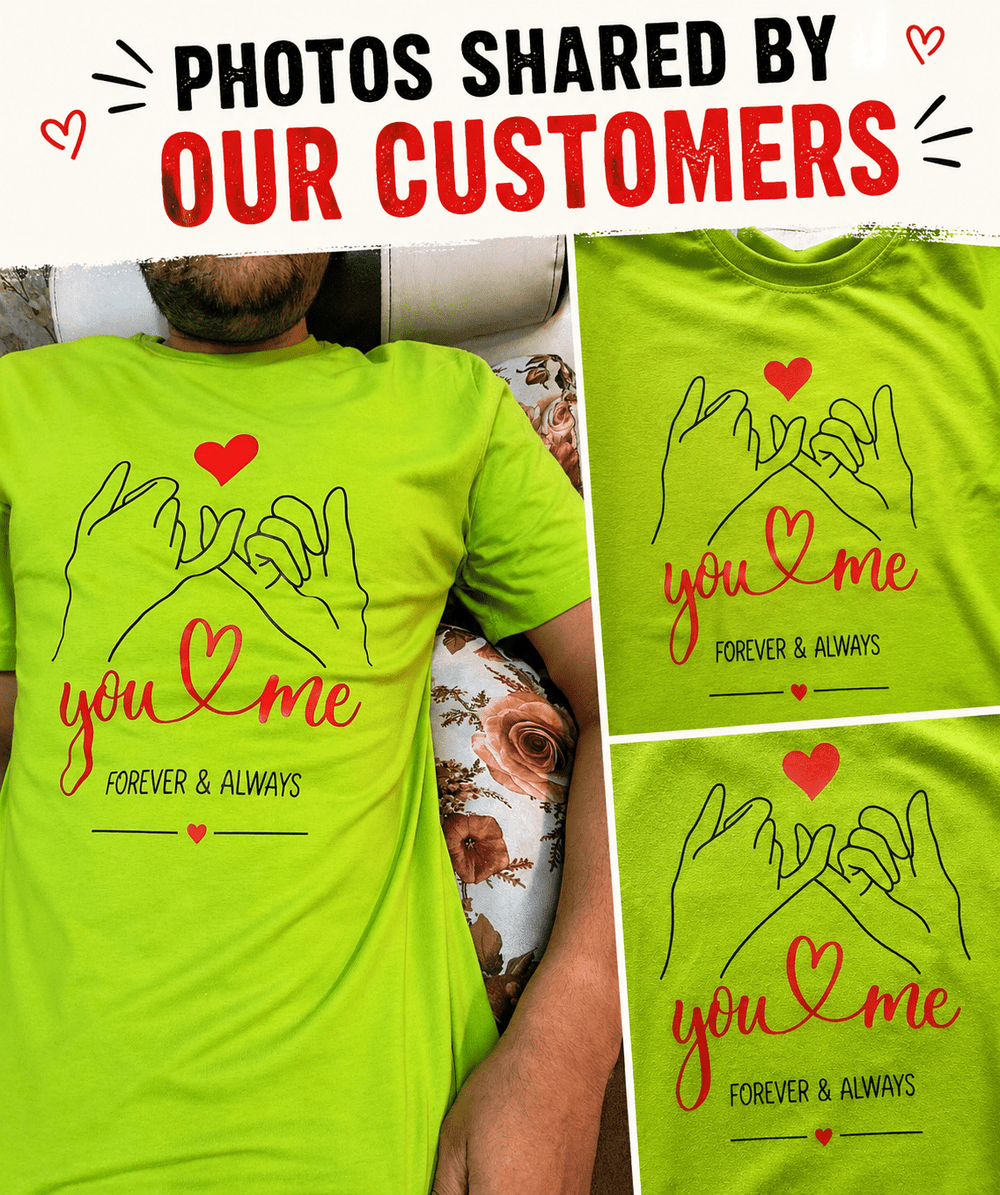 You Me Forever & Always - Couple T-shirts (Pack of 2) - Letshandcraft