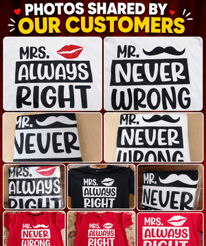 Mr. Never Wrong & Mrs Always Right - Couple T-shirts (Pack of 2) - Letshandcraft