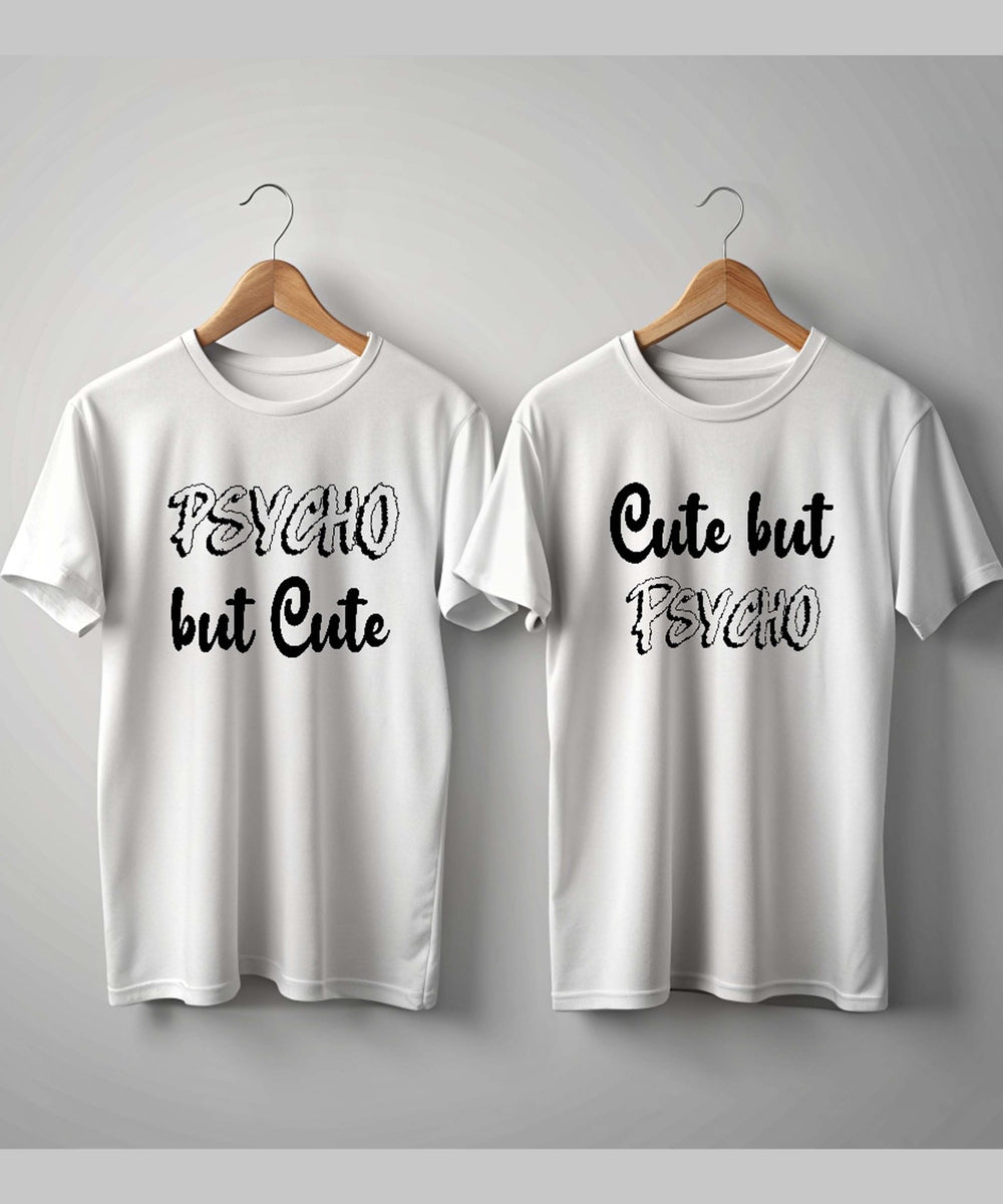 Psycho But Cute - Couple T-shirts (Pack of 2) - Letshandcraft