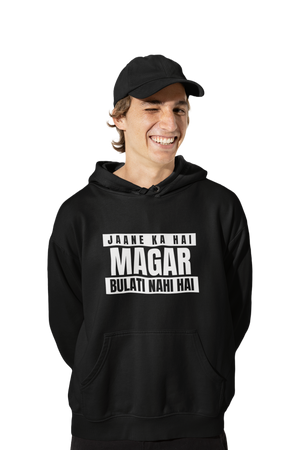 Bulati Nahi Hai - Funny Print Hoodies for Men