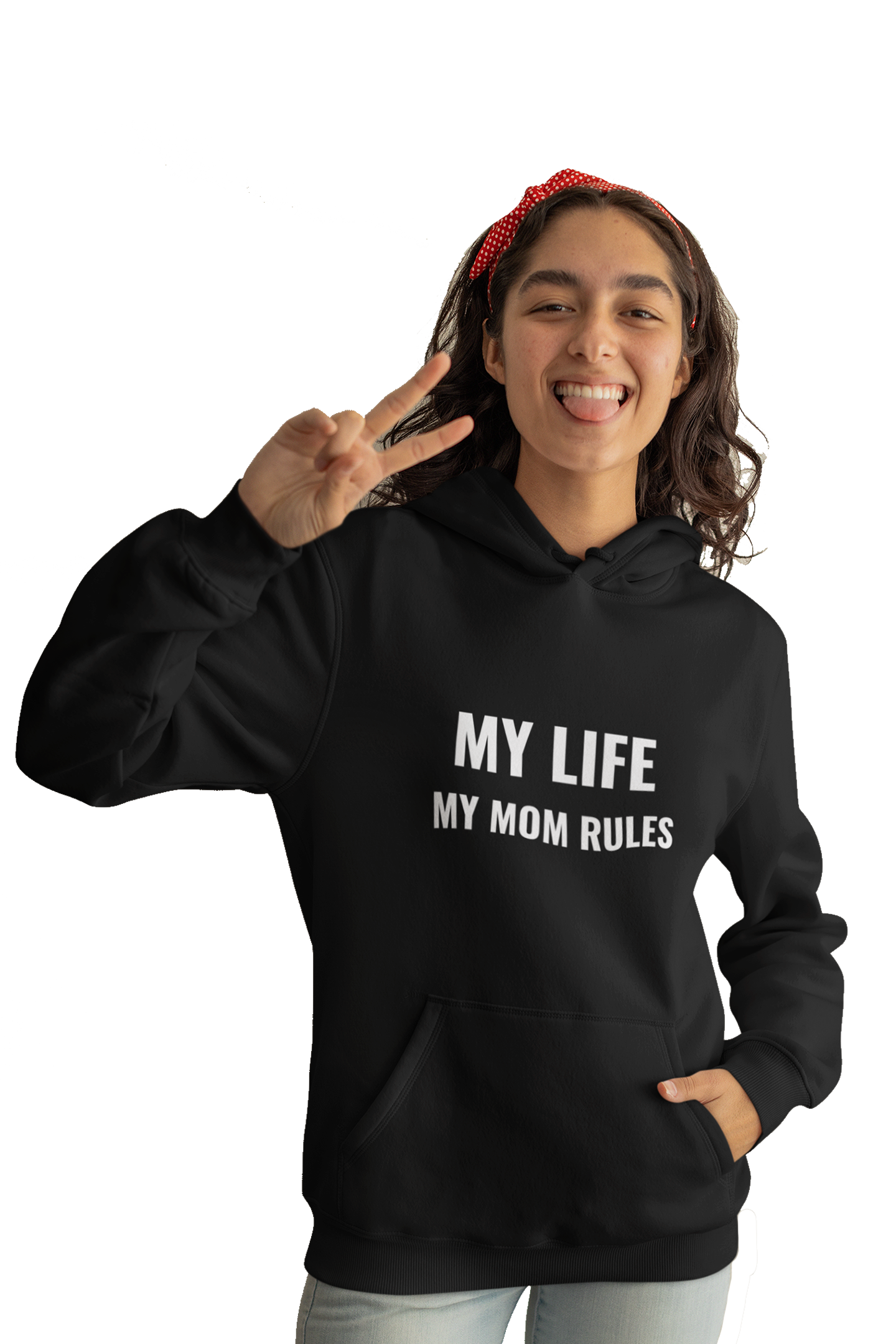 My Life My Mom Rules - Funny Print Hoodies (Both side print)