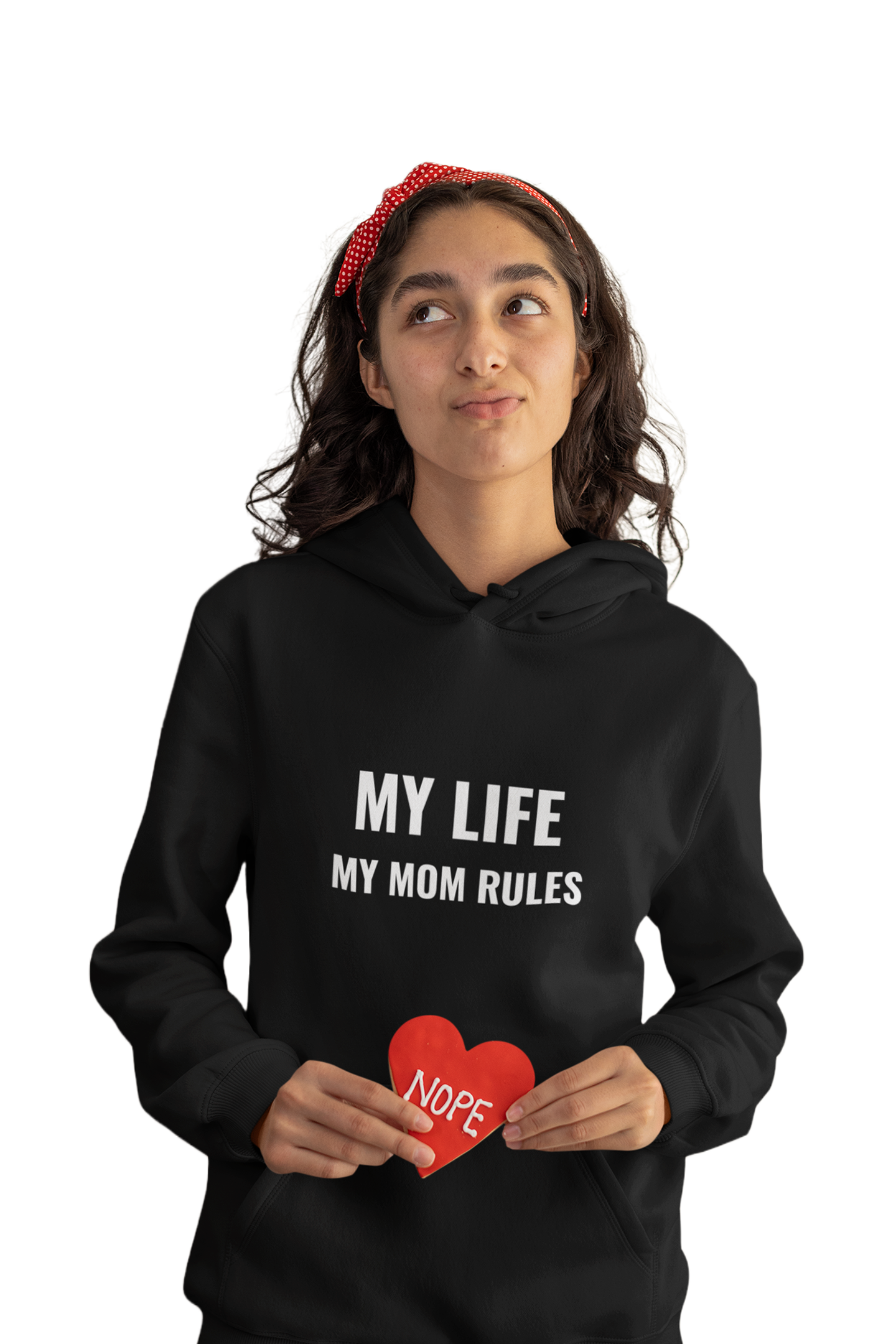 My Life My Mom Rules - Funny Print Hoodies (Both side print)