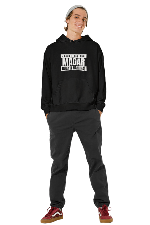 Bulati Nahi Hai - Funny Print Hoodies for Men