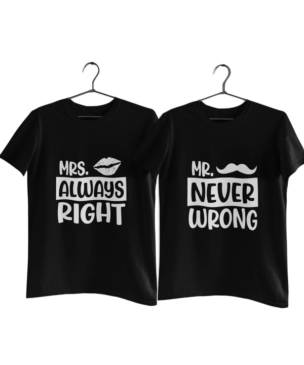 Mr. Never Wrong & Mrs Always Right - Couple T-shirts (Pack of 2)