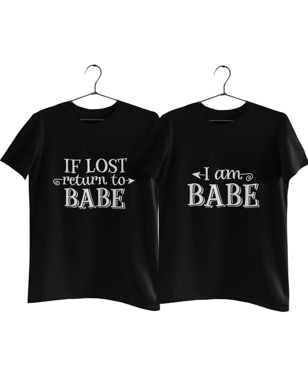 If lost Return to Babe v. I am Babe - Couple T-shirts (Pack of 2)