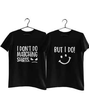 Don't Do Matching Dress v. I Do - Couple T-shirts (Pack of 2)