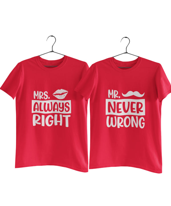 Mr. Never Wrong & Mrs Always Right - Couple T-shirts (Pack of 2)