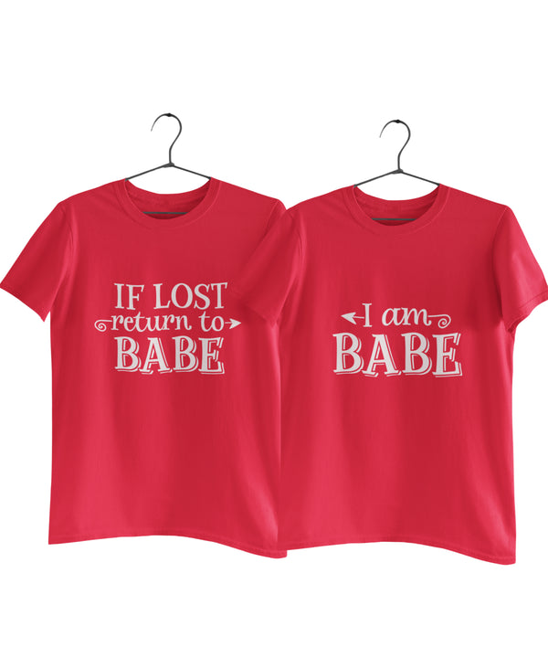 If lost Return to Babe v. I am Babe - Couple T-shirts (Pack of 2)