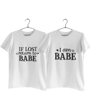 If lost Return to Babe v. I am Babe - Couple T-shirts (Pack of 2)