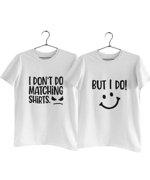 Don't Do Matching Dress v. I Do - Couple T-shirts (Pack of 2)