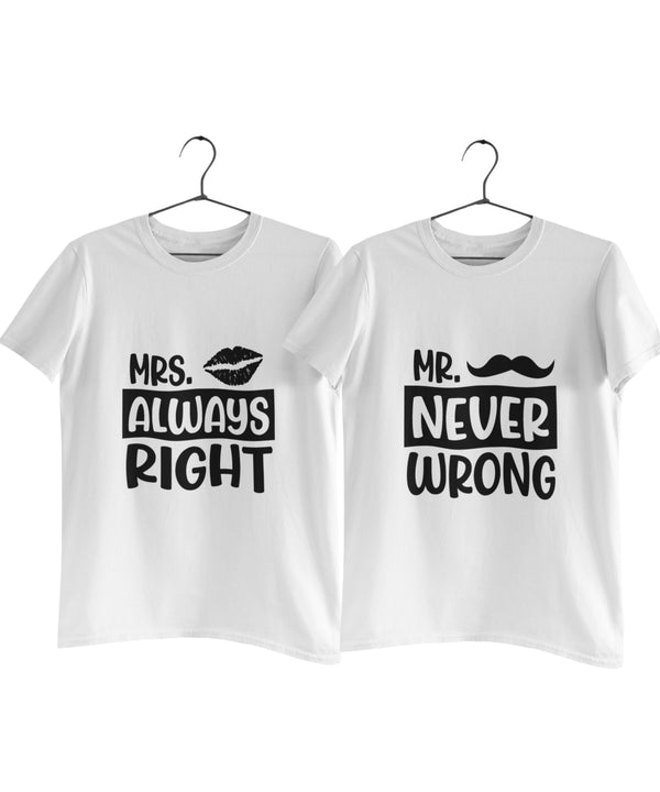 Mr. Never Wrong & Mrs Always Right - Couple T-shirts (Pack of 2)