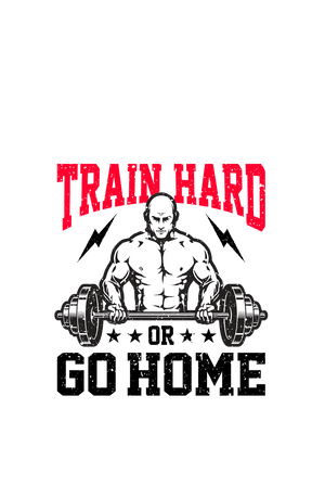 Train Hard Or Go Home - Men's Gym T-shirt