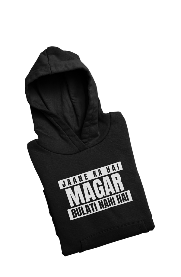Bulati Nahi Hai - Funny Print Hoodies for Men