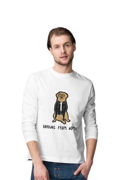 Barking from Home - Men's Full Sleeves Dog T-shirt