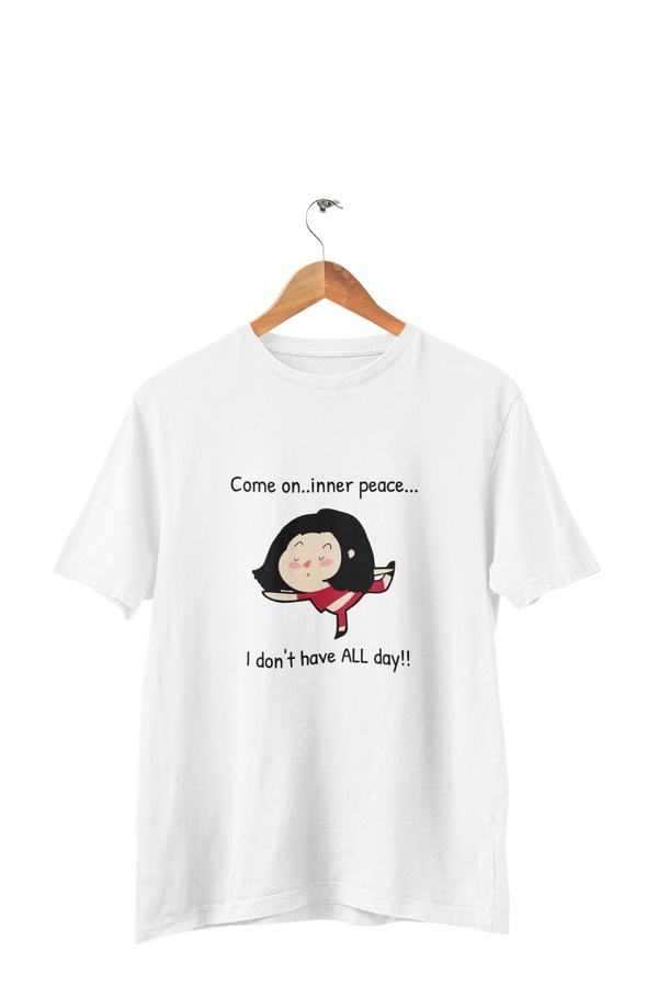 Come On..Inner Peace - Women's Funny Yoga T-shirt