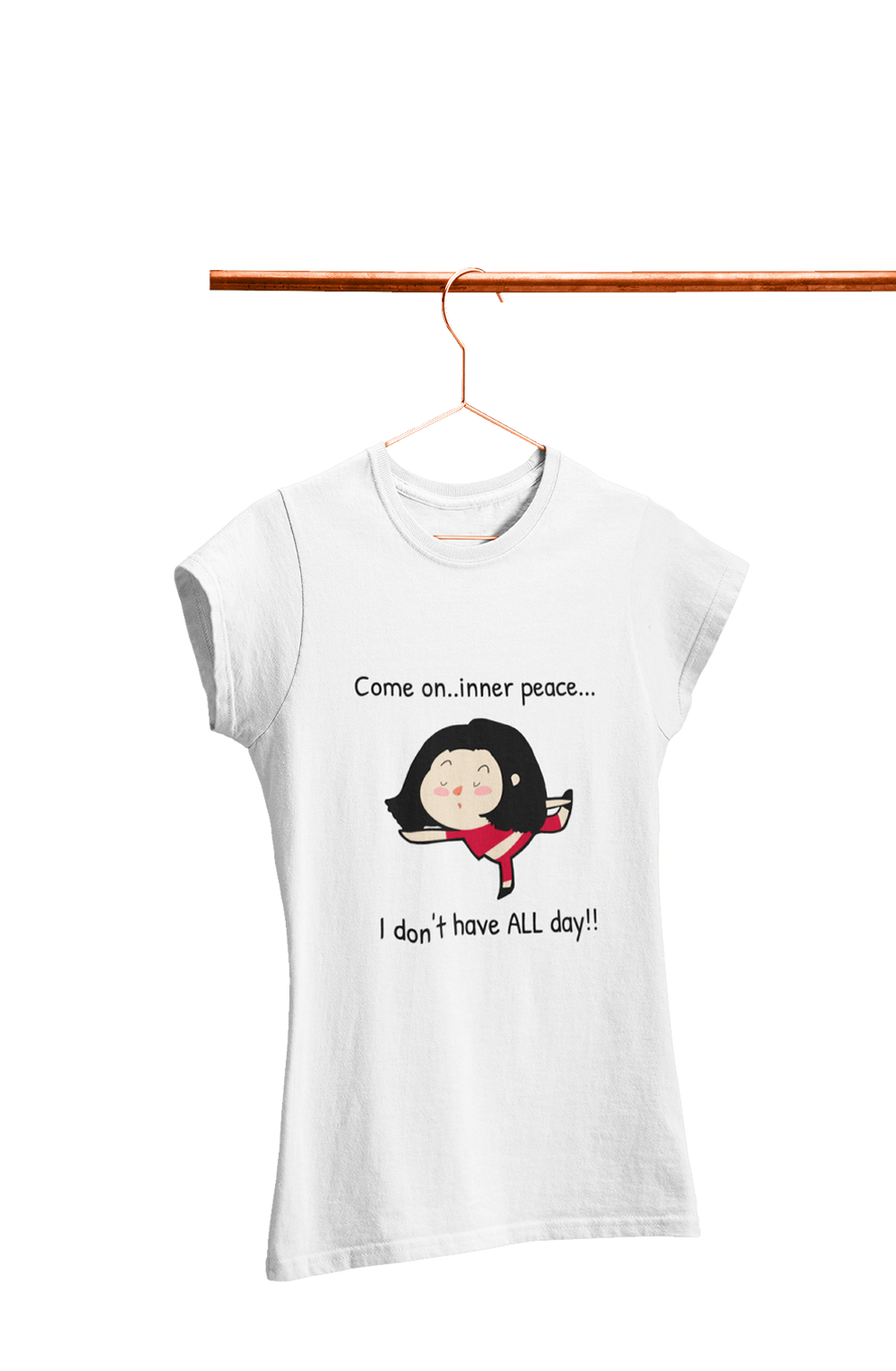 Come on Inner Peace - Women's Funny Yoga T-shirt