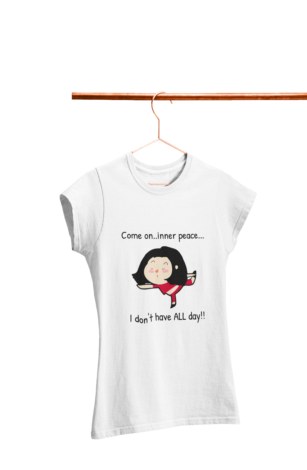 Come on Inner Peace - Women's Funny Yoga T-shirt