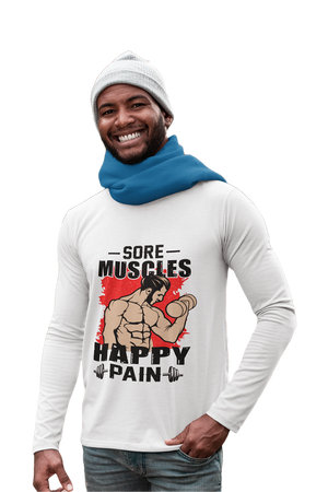 Sore Muscles Happy Pain - Men's Full Sleeves Gym T-shirt