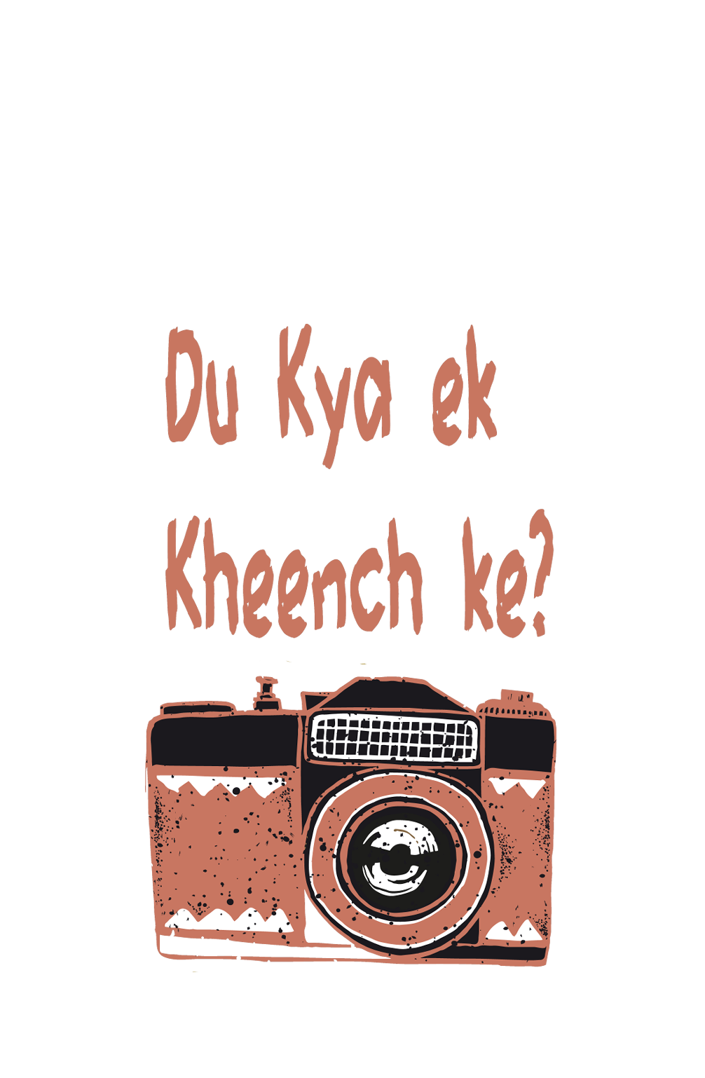 Du Kya Ek Kheench Ke - Men's Full Sleeves Funny T-shirt