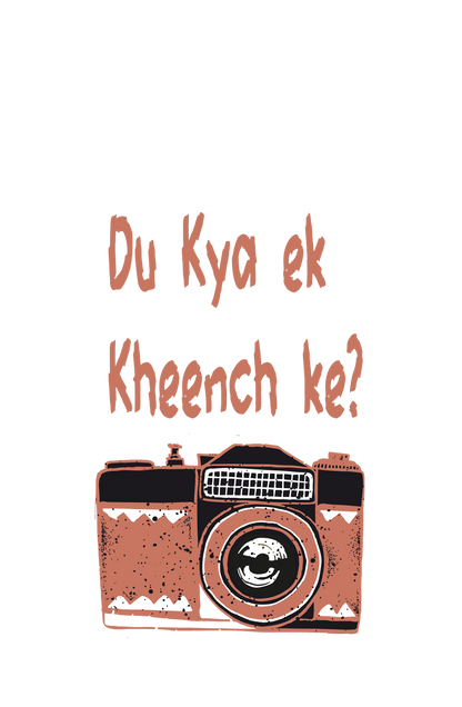 Du Kya Ek Kheench Ke - Men's Full Sleeves Funny T-shirt