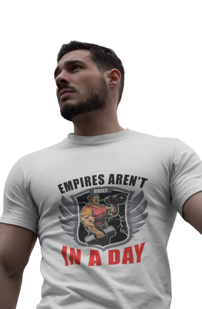 Empires Aren't Built In a Day - Men's Gym T-shirt