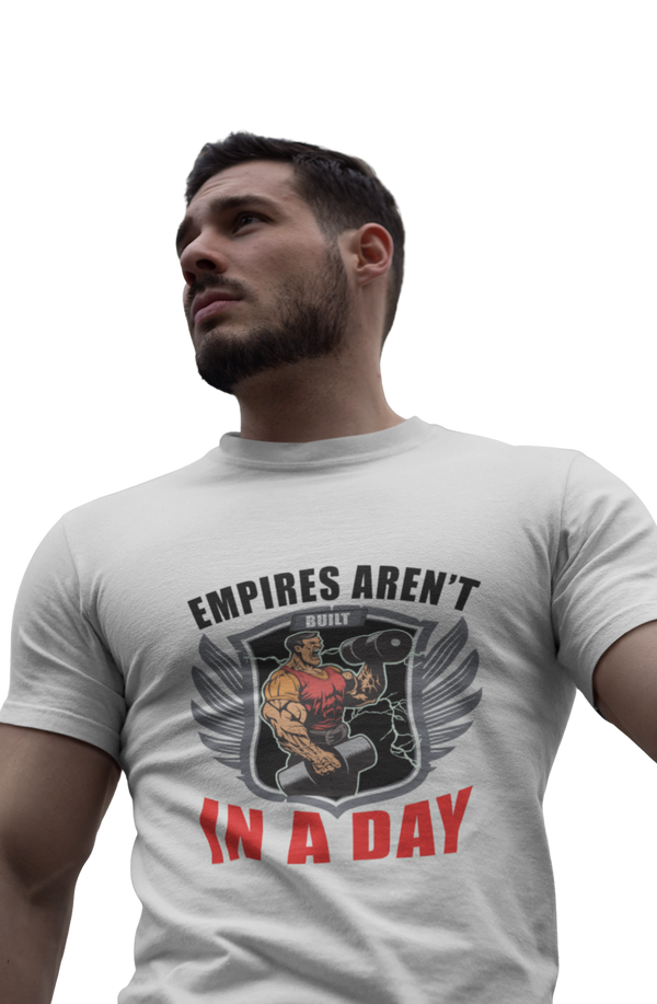 Empires Aren't Built In a Day - Men's Gym T-shirt
