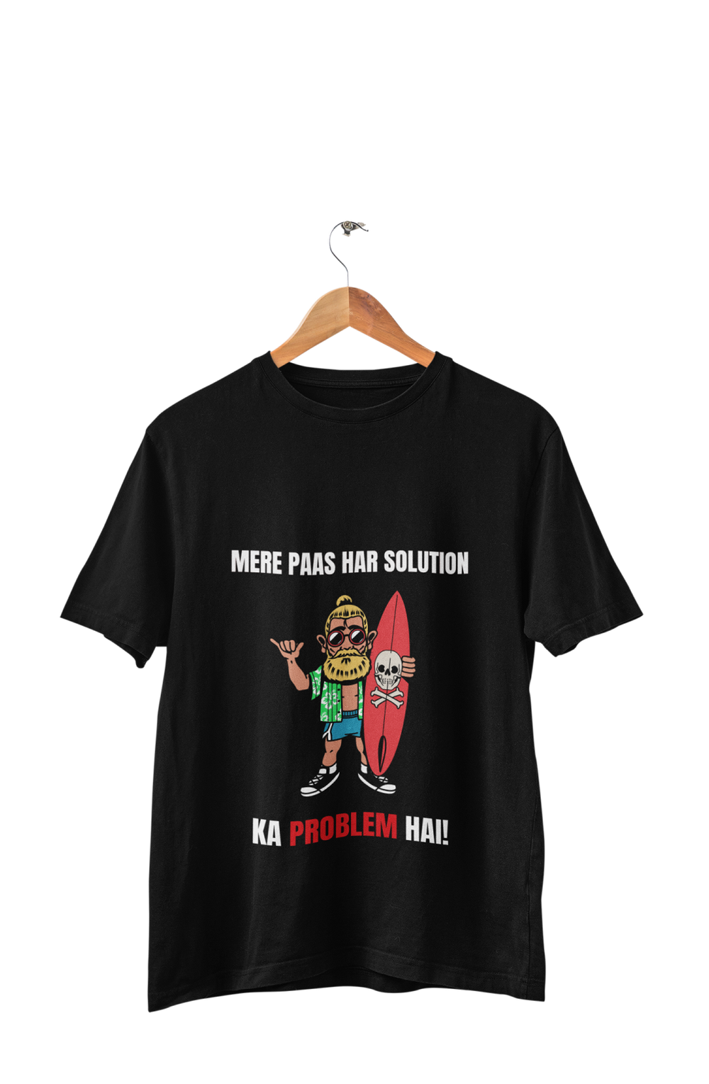 Har Solution Ka Problem Hai - Men's Funny Quote T-shirt