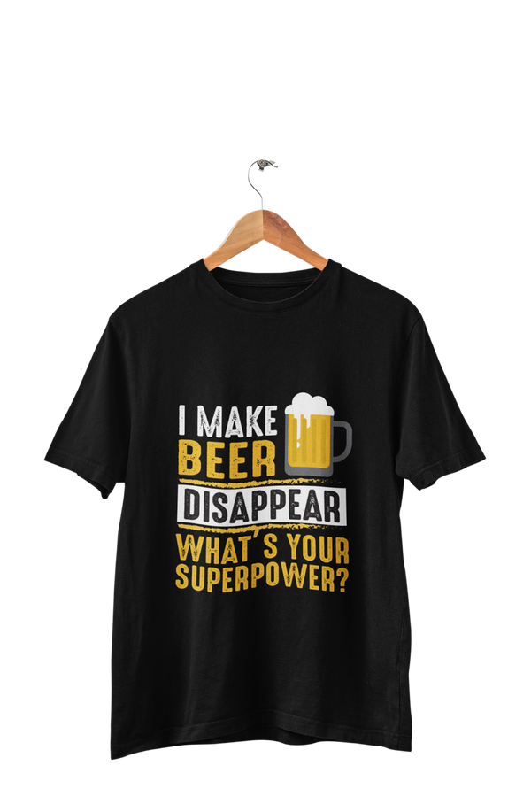 I Make Beer Disapper - Beer Lovers Men's T-shirts