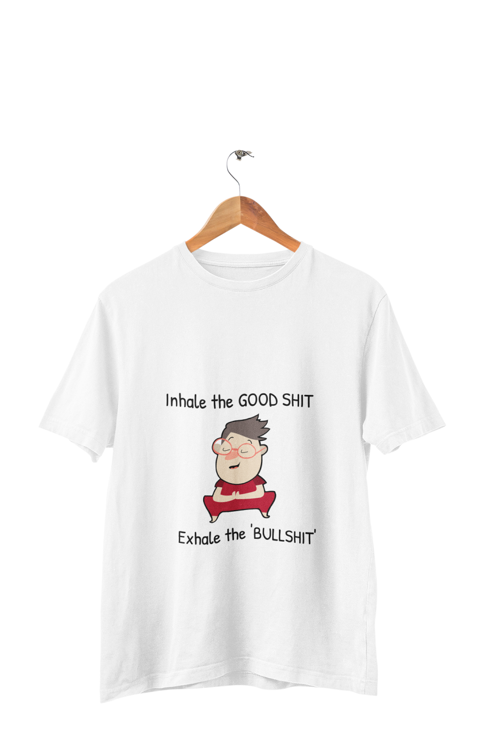 Inhale The Good Shit - Men's Funny Yoga T-shirt