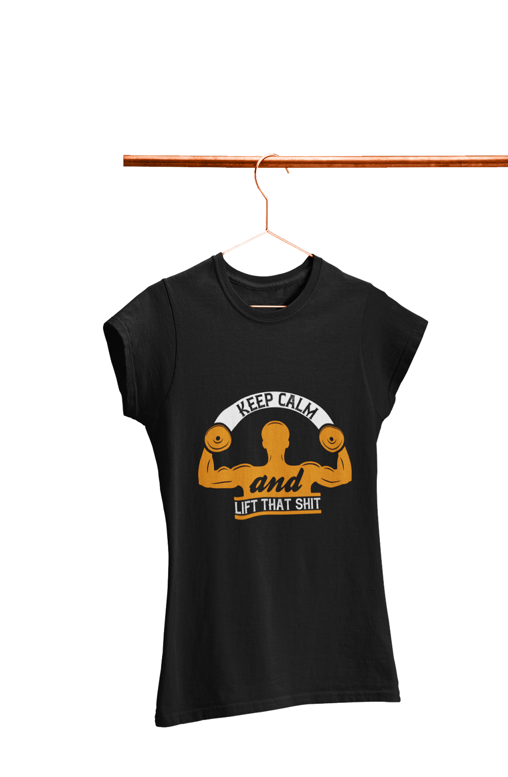 Keep Calm & Lift that Shit - Women's Gym T-shirt