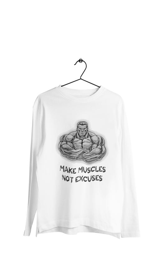 Make Muscles Not Excuses - Men's Full Sleeves Gym T-shirt