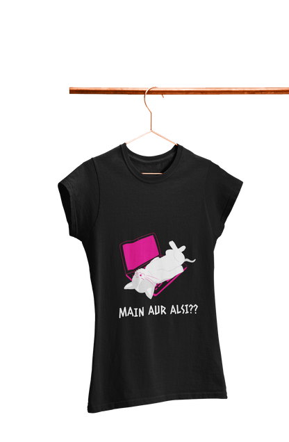 Me Aur Aalsi?? - Women's Funny T-shirt