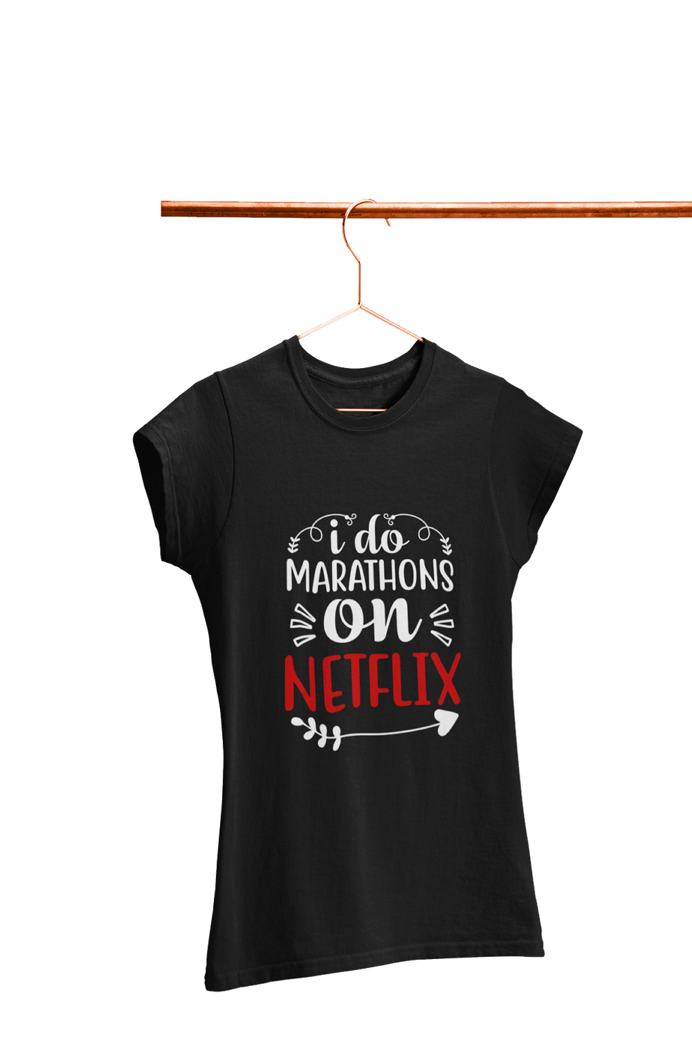 Marathon on Netflix - Women's Funny T-shirt