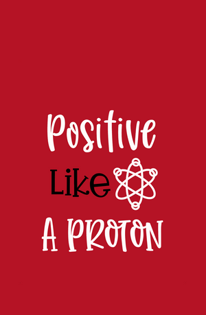 Positive Like a Proton - Men's Full Sleeves College T-shirt