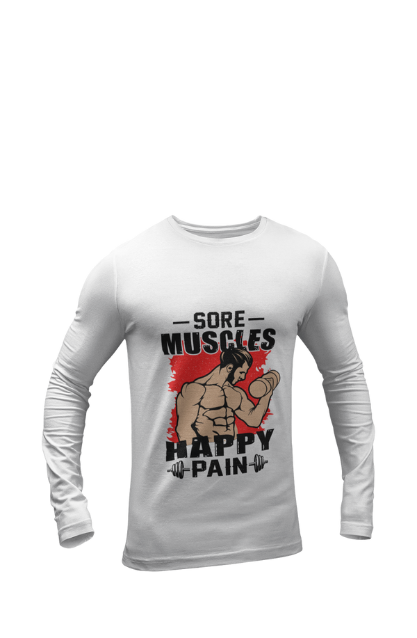 Sore Muscles Happy Pain - Men's Full Sleeves Gym T-shirt