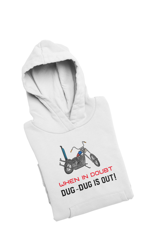DUG-DUG is Out - Hoodies
