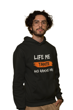 Tante Ho Rakhe Hai - Funny Print Hoodies