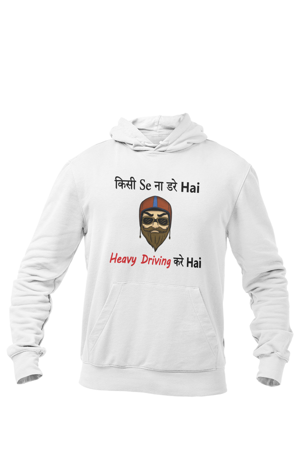 Heavy Driving Kare Hai - Bike Lover Hoodies