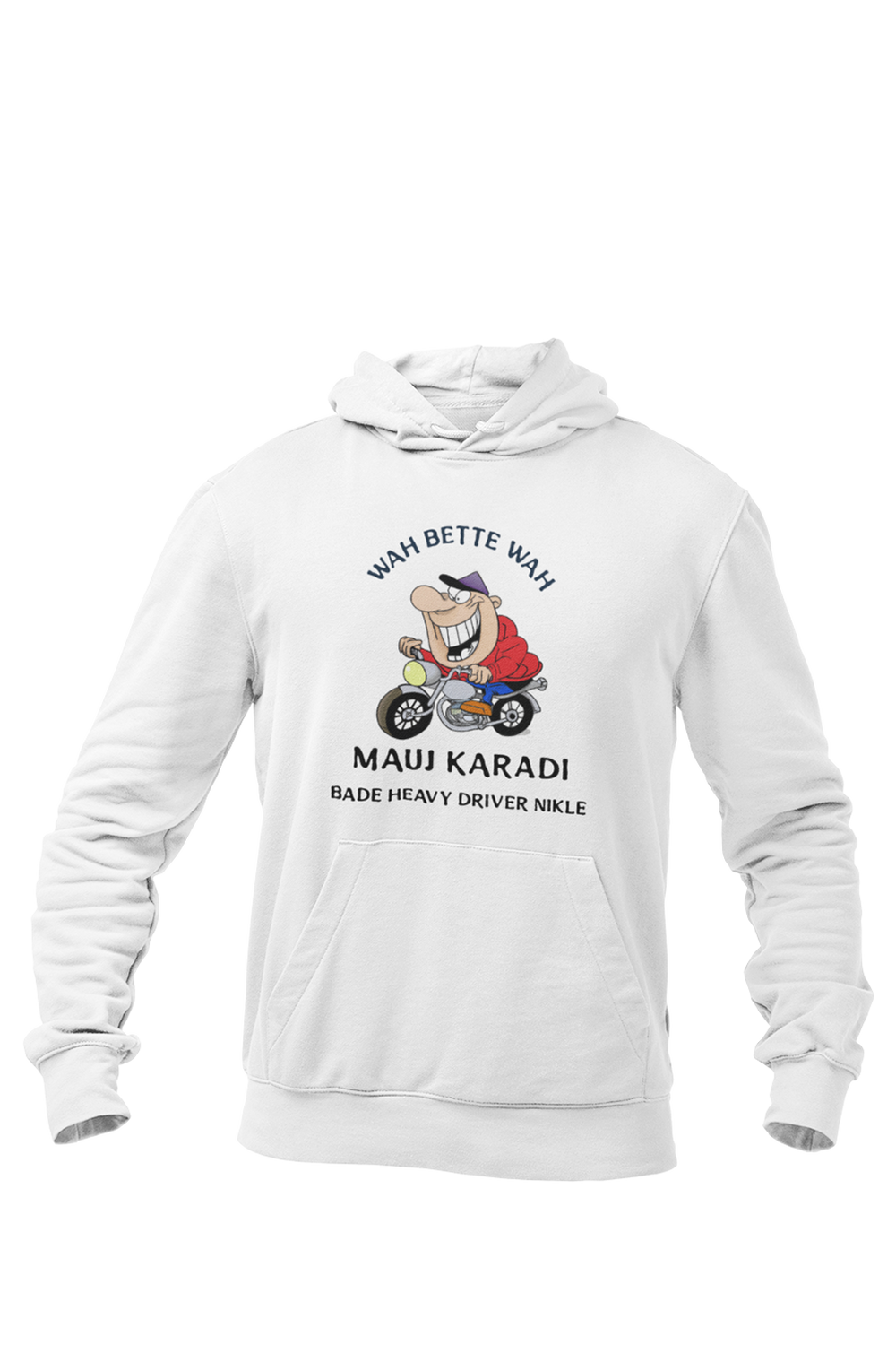 Mauj Kara Di - Bike Lover Hoodies