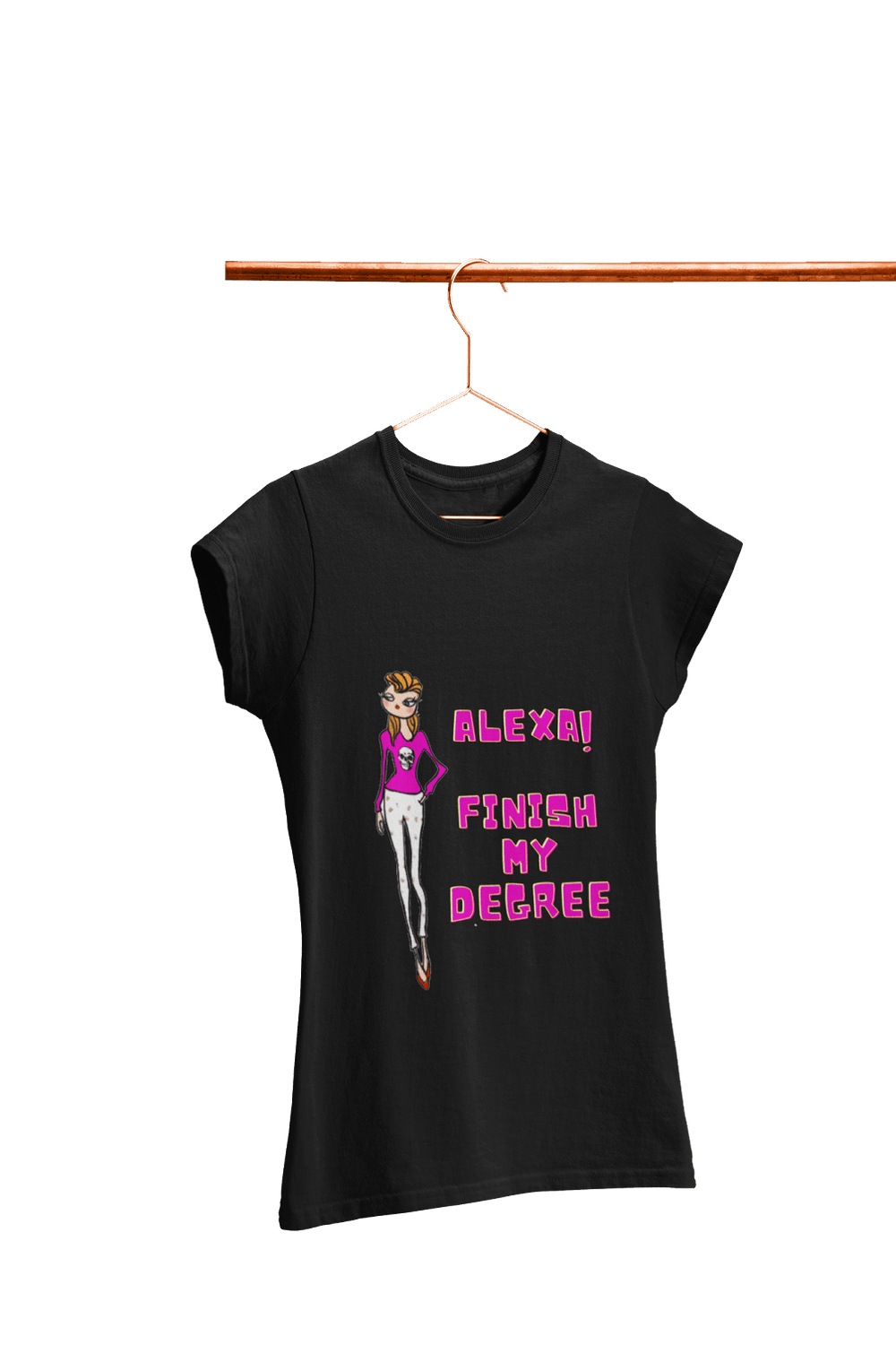 Alexa, Finish My Degree - Women's College T-shirt - Letshandcraft