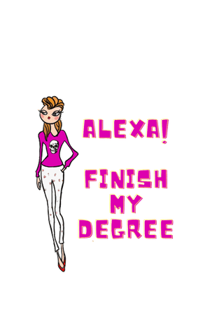 Alexa! Finish my Degree - Women's College T-shirt - Letshandcraft