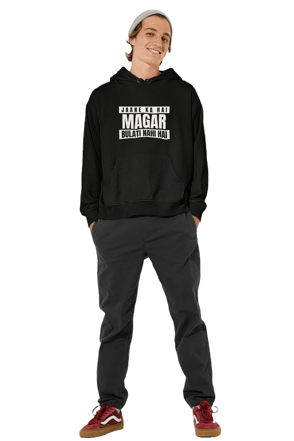 Bulati Nahi Hai - Funny Print Hoodies for Men - Letshandcraft