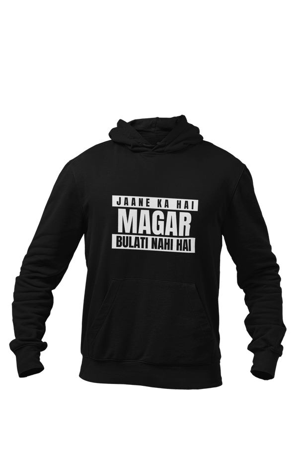 Bulati Nahi Hai - Funny Print Hoodies for Men - Letshandcraft