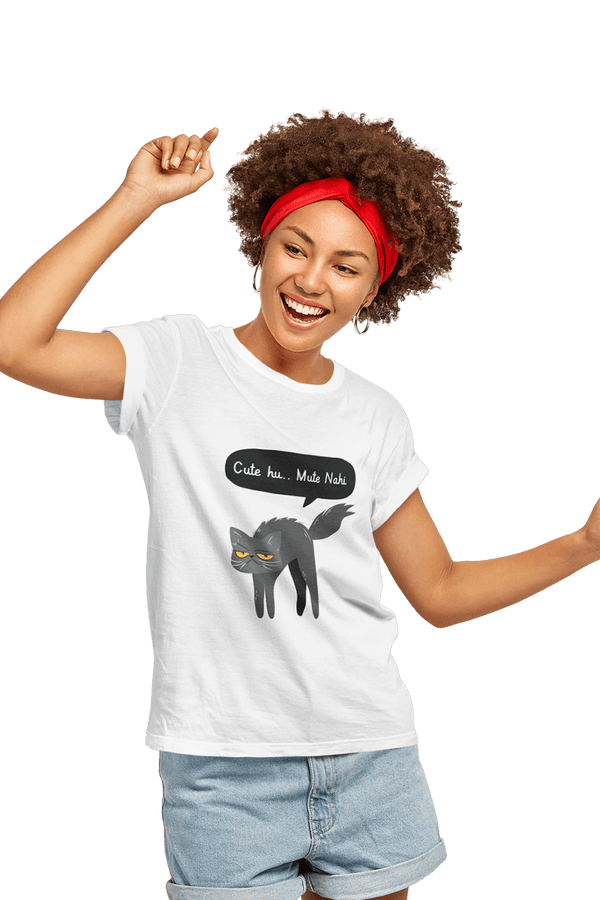 Cute Hu Mute Nahi - Women's Funny T-shirt - Letshandcraft