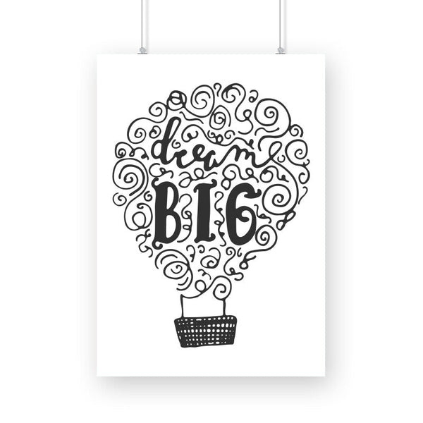 DREAM BIG POSTER - Letshandcraft