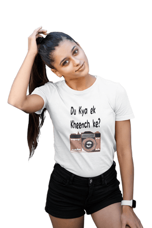 Du Kya Ek Kheench Ke - Women's Funny T-shirt - Letshandcraft